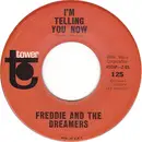 7inch Vinyl Single - Freddie & The Dreamers - I'm Telling You Now