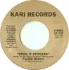 7inch Vinyl Single - Freddie Waters - Steel It Steelers