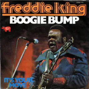 Freddy King - Boogie Bump