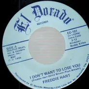 Freddie Hart - I Don't Want To Lose You / My Favorite Entertainer