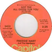 7inch Vinyl Single - Freddie Hart And The Heartbeats - Just Another Girl / Got The All Overs For You