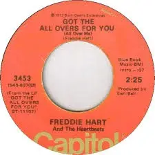 Freddie Hart And The Heartbeats - Got the All Overs For You