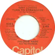 Freddie Hart And The Heartbeats - Why Lovers Turn To Strangers / Paper Sack Full Of Memories