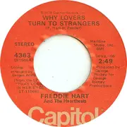 7inch Vinyl Single - Freddie Hart And The Heartbeats - Why Lovers Turn To Strangers / Paper Sack Full Of Memories