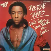 12inch Vinyl Single - Freddie James - Don't Turn Your Back On Love
