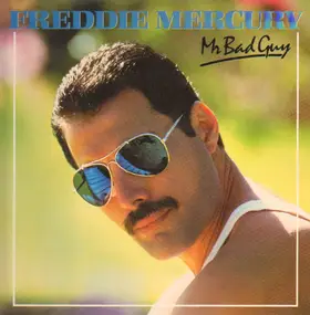 Freddie Mercury - Mr. Bad Guy