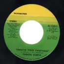 7inch Vinyl Single - Freddie North - Sweeter Than Sweetness / I Did The Woman Wrong