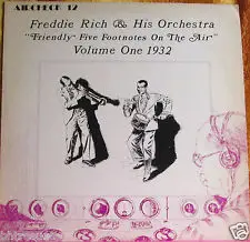 Freddie Rich - Volume One 1932 - 'Friendly Five Footnotes On The Air'