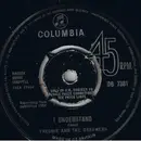 7inch Vinyl Single - Freddie & The Dreamers - I Understand