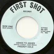 Freddy Cole - Ashes To Ashes / If I Had Your Love