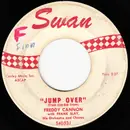 7inch Vinyl Single - Freddy Cannon - Jump Over / The Urge