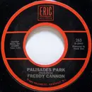 7inch Vinyl Single - Freddy Cannon - Palisades Park / Transistor Sister