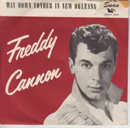 Freddy Cannon / Gary U.S. Bonds - Way Down Yonder In New Orleans