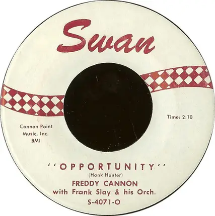 Freddy Cannon - Buzz Buzz A-Diddle-It / Opportunity