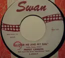 7inch Vinyl Single - Freddy Cannon - For Me And My Gal / Blue Plate Special