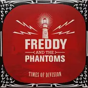 LP - Freddy And The Phantoms - Times Of Division