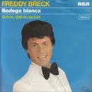 7inch Vinyl Single - Freddy Breck - Bodega Blanca