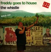 Freddy Goes To House - The Whistle
