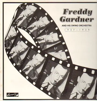 Freddy Gardner and his Swing Orchestra - 1937-1939