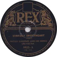 Freddy Gardner And His Swing Orchestra - Someday Sweetheart / 10 A.M. Blues