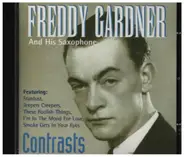 Freddy Gardner And His Saxophone - Contrasts