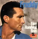 7inch Vinyl Single - Freddy - Eine Handvoll Reis / Wir