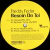 12inch Vinyl Single - Freddy Fader - Besoin De Toi