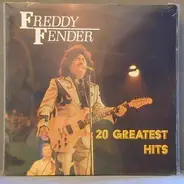 Freddy Fender - 20 Greatest Hits