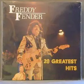 Freddy Fender - 20 Greatest Hits