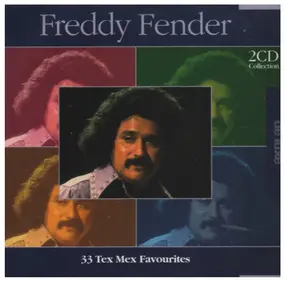 Freddy Fender - 33 Tex Mex Favourites