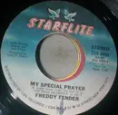 7inch Vinyl Single - Freddy Fender - My Special Prayer
