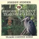 CD - Freddy Fender - Before The Next Teardrop Falls - Tejano Country Songs
