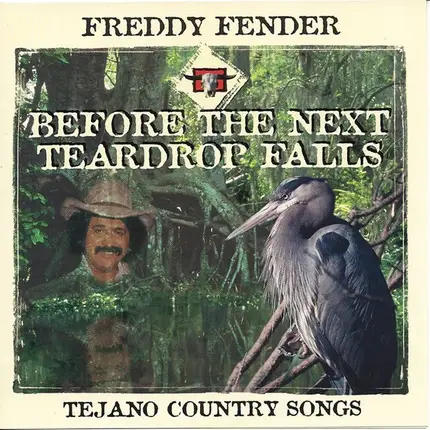Freddy Fender - Before The Next Teardrop Falls - Tejano Country Songs