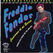 Freddy Fender - Canciones De Mi Barrio