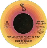 Freddy Fender - I'm Leaving It All Up To You