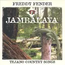 CD - Freddy Fender - Jambalaya - Tejano Country Songs