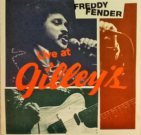 Freddy Fender - Live At Gilley's