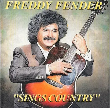 Freddy Fender - Sings Country