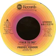 Freddy Fender - Talk To Me