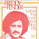 7inch Vinyl Single - Freddy Fender - Before The Next Teardrop Falls
