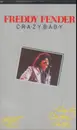 MC - Freddy Fender - Crazy Baby - Twenty Classic Tracks