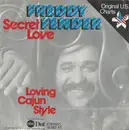 7inch Vinyl Single - Freddy Fender - Secret Love - Single 45 RPM