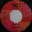 7inch Vinyl Single - Freddy Fender - Secret Love
