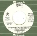 7inch Vinyl Single - Freddy Fender - Wasted Days And Wasted Nights