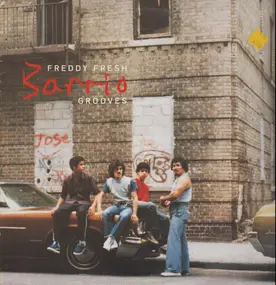 Freddy Fresh - Barrio Grooves