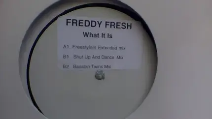 Freddy Fresh - What it is