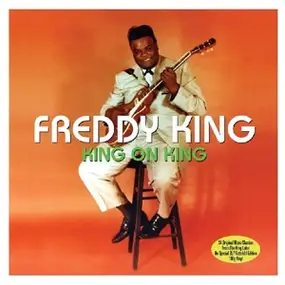 Freddy King - KING ON KING
