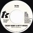 7inch Vinyl Single - Freddy Henry & Betty Wright - Tell Her