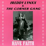 Freddy Lynxx And The Corner Gang