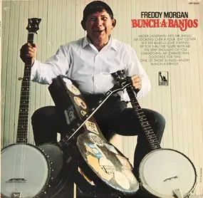 Freddy Morgan - Bunch-A-Banjos